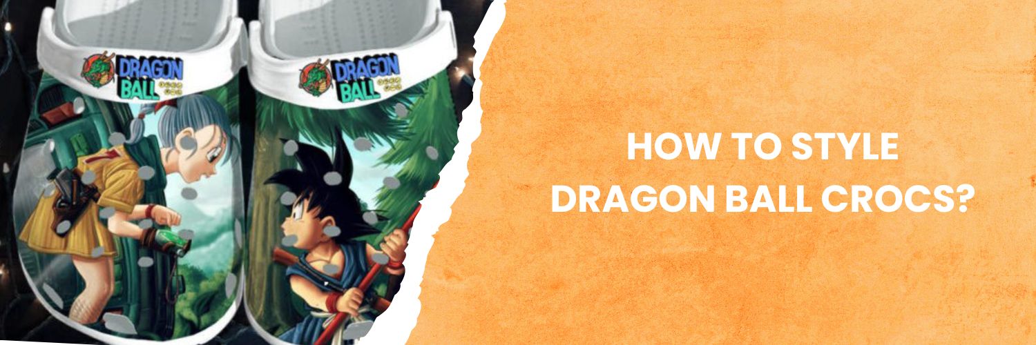 How to style Dragon Ball Crocs