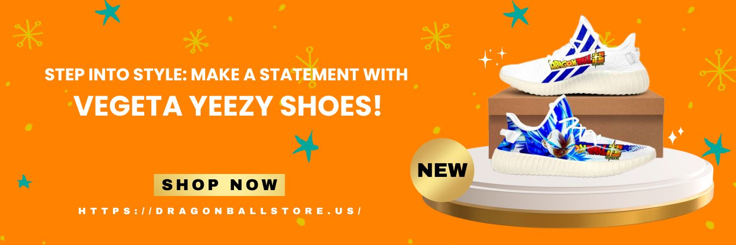Step Into Style Make a Statement with Vegeta Yeezy Shoes!