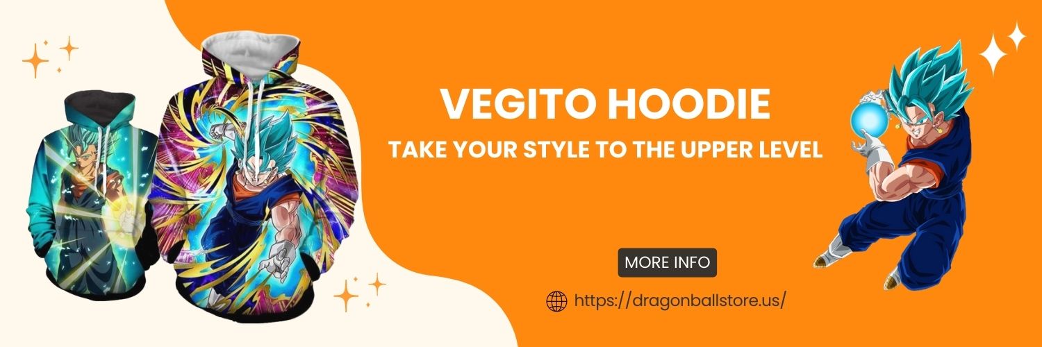 Vegito Hoodie - Take your style to the upper level