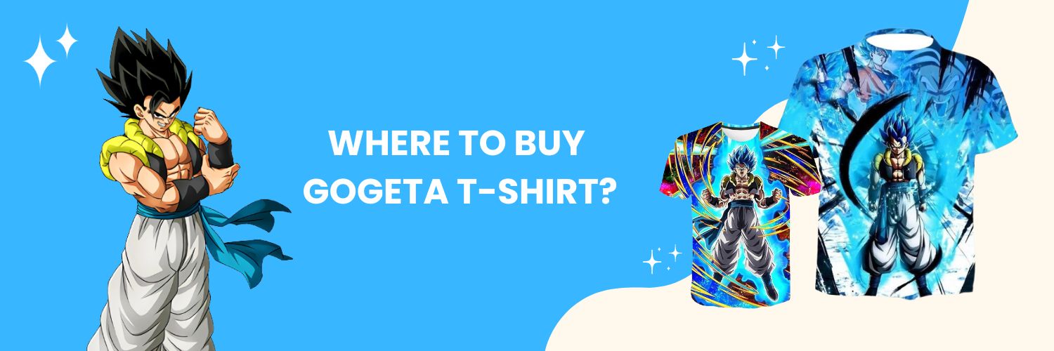 Where to buy Gogeta T-Shirt online