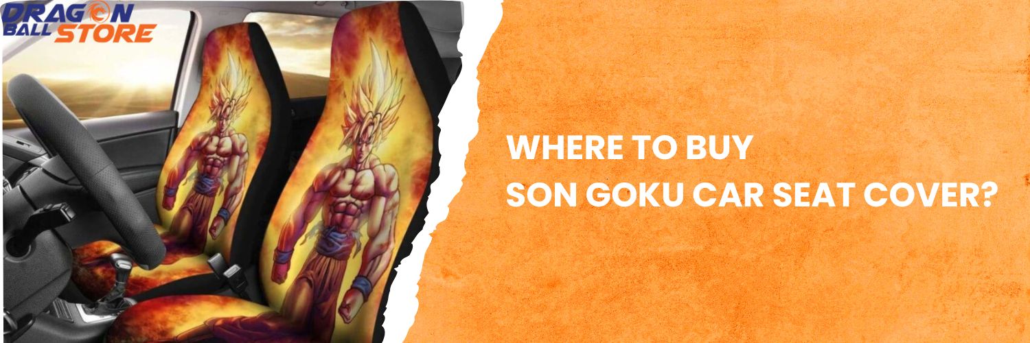 Where to buy Son Goku Car Seat Cover online