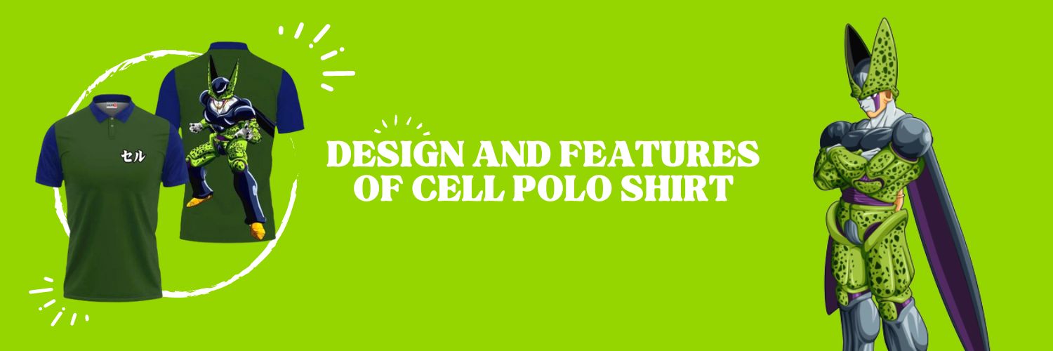 Design And Features Of Cell Polo Shirt