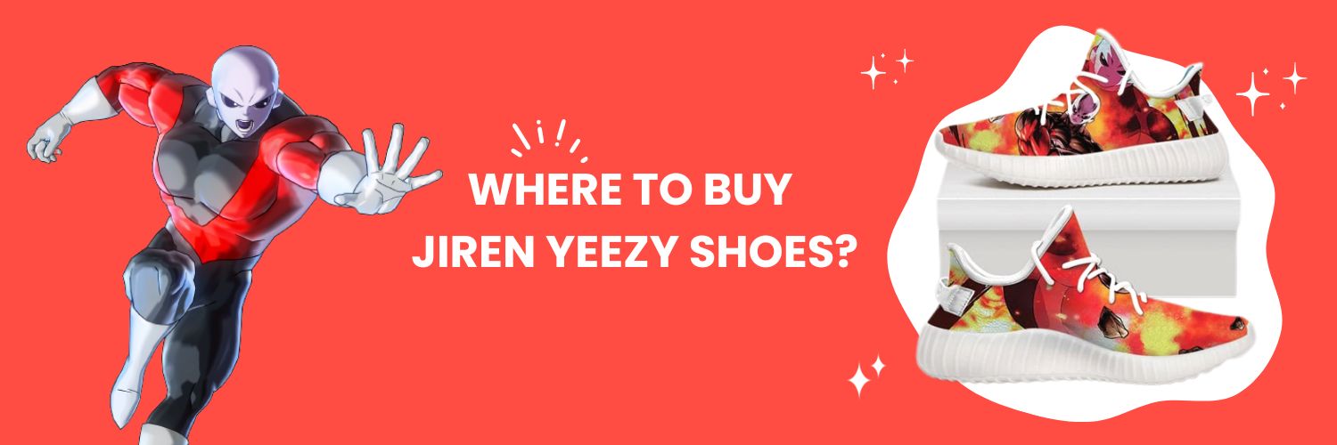 Where To Buy Jiren Yeezy Shoes