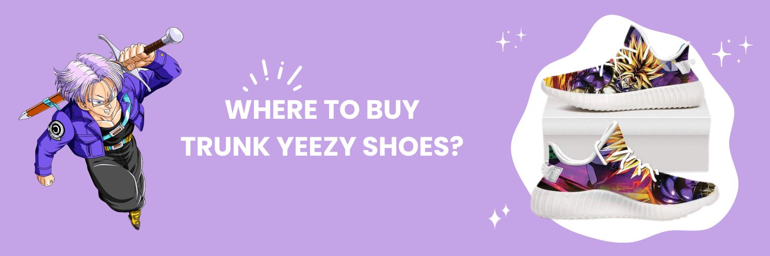 Where To Buy Trunk Yeezy Shoes